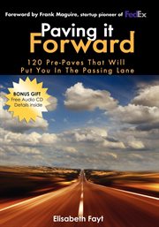 Paving it forward : 120 pre-paves that will put you in the passing lane cover image