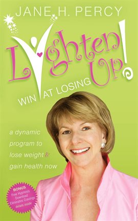 Cover image for Lighten Up!: Win at Losing