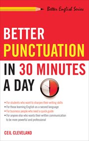 Better Punctuation in 30 Minutes a Day : Better English cover image