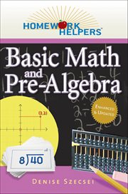 Homework Helpers: Basic Math and Pre-Algebra cover image