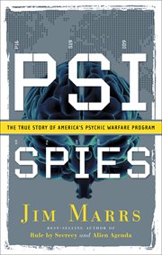 PSI Spies : The True Story of America's Psychic Warfare Program cover image