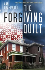 The forgiving quilt : a novel cover image