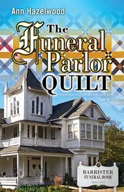 The funeral parlor quilt : a novel cover image