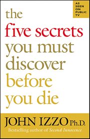 The Five Secrets You Must Discover Before You Die cover image