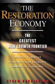 The restoration economy : the greatest new growth frontier cover image