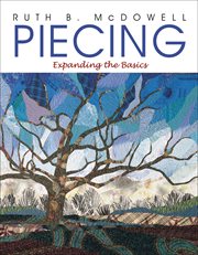 Piecing. Expanding The Basics cover image