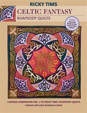 Celtic Fantasy-Rhapsody Quilts cover image
