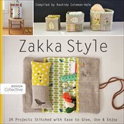 Zakka style. 24 Projects Stitched with Ease to Give, Use & Enjoy cover image