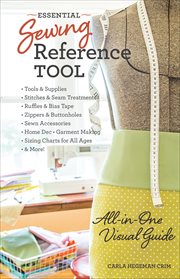 Essential Sewing Reference Tool : All-in-One Visual Guide cover image
