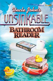Uncle John's unsinkable bathroom reader cover image