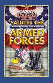 Uncle John's bathroom reader salutes the Armed Forces cover image