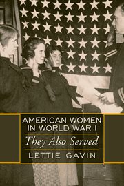 American women in World War I : they also served cover image