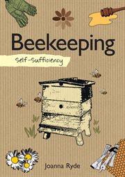 Self-sufficiency : beekeeping cover image