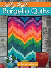 Jelly roll bargello quilts cover image