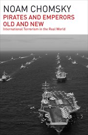 Pirates and emperors, old and new : international terrorism in the real world cover image