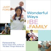 Wonderful Ways to Be a Family cover image