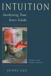 Intuition : Awakening Your Inner Guide cover image