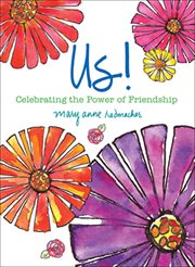 Us! : Celebrating the power of friendship cover image