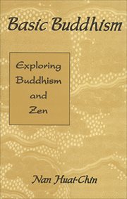 Basic Buddhism : Exploring Buddhism and Zen cover image