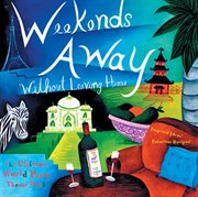 Weekends away : without leaving home cover image