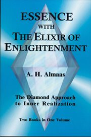 Essence With the Elixir of Enlightenment : The Diamond Approach to Inner Realization cover image