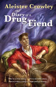 The Diary of a Drug Fiend cover image