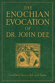 The Enochian Evocation of Dr. John Dee cover image