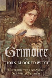 Grimoire of the Thorn-Blooded Witch : Blooded Witch cover image
