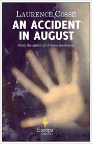 An accident in august : a novel cover image