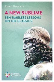 A new sublime : ten timeless lessons on the classics cover image