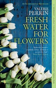 Fresh Water for Flowers cover image