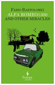 Alfa Romeo 1300 and other miracles cover image