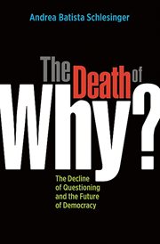 The Death of "Why?" cover image