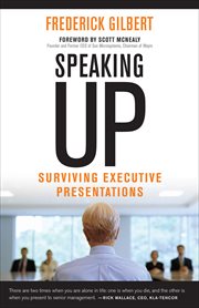 Speaking Up : Surviving Executive Presentations cover image