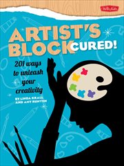 Artist's block vured! : 201 eays to unleash your vreativity cover image