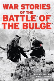 War stories of the Battle of the Bulge cover image