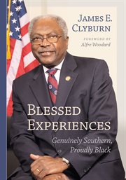 Blessed experiences : genuinely Southern, proudly Black cover image