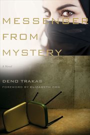 Messenger from mystery : a novel cover image