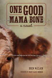 One good mama bone : a novel cover image