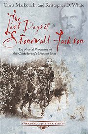 The last days of Stonewall Jackson cover image
