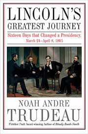 Lincoln's greatest journey cover image