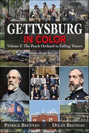 Gettysburg in Color : The Wheatfield to Falling Waters cover image