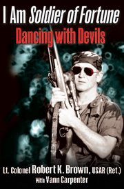 I am soldier of fortune. Dancing with Devils cover image