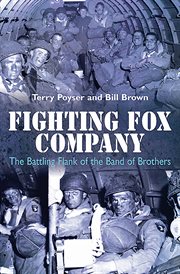 Fighting Fox Company : the Battling Flank of the Band of Brothers cover image
