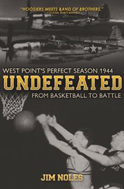 Undefeated. From Basketball to Battle cover image