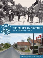 The falaise gap battles. Normandy 1944 cover image