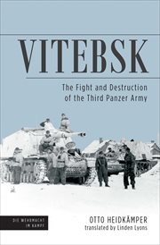 Vitebsk: The Fight and Destruction of Third Panzer Army cover image