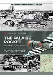 The Falaise Pocket : Normandy, August 1944 cover image