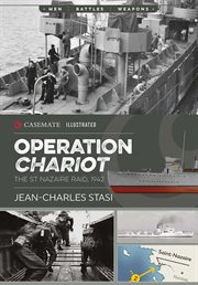 Operation chariot : the St Nazaire Raid, 1942 cover image
