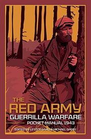 The red army guerrilla warfare pocket manual, 1943 cover image